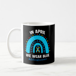 Caneca De Café Autismo Arco-Íris Em Abril Vestimos Autismo Azul A