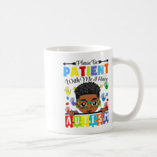 Caneca De Café Autismo Consciência Por Favor Seja Paciente Comigo