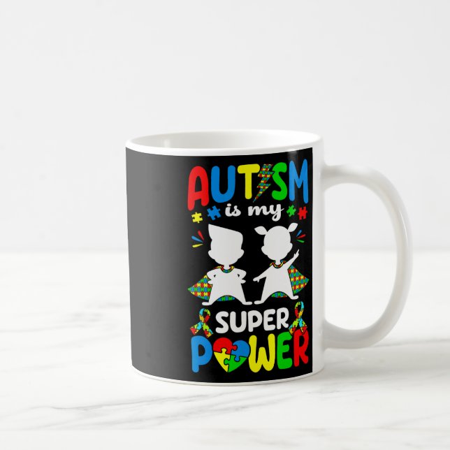 Caneca De Café Autismo É O Meu Superpoder Autista Autista Que Sup (Direita)