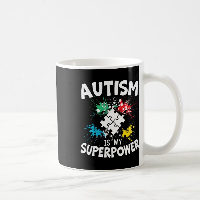 Caneca De Café Autismo É O Meu Superpoder Sobre Autismo De Desord (Direita)