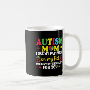 Caneca De Café Autismo Mãe Eu Uso Minha Paciência Na Guerra Do Au