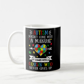 Caneca De Café Autismo não vem com um manual que vem com um