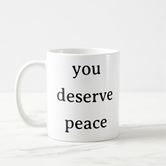 Caneca De Café Autoatendimento - Você Merece Paz (Esquerda)
