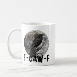 Caneca De Café Ave preta engraçada F-Caw-F lua gótica humor adult