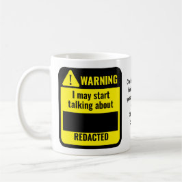 Caneca De Café Aviso Engraçado Personalizado REDACTED Político
