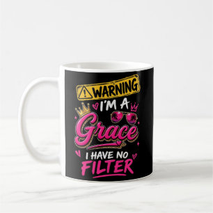 Caneca De Café Aviso Eu Sou Uma Graça Não Tenho Filtro