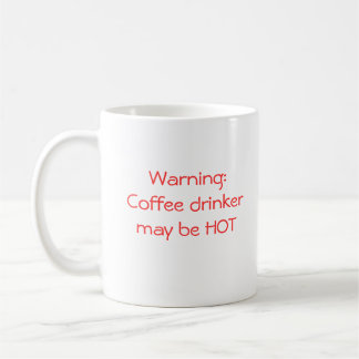 Caneca De Café Aviso: O bebedor do café pode ser caneca QUENTE