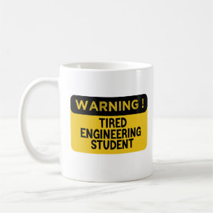 Caneca De Café Aviso para Estudante de Engenharia Cansada
