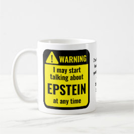Caneca De Café Aviso Personalizado Divertido EPSTEIN