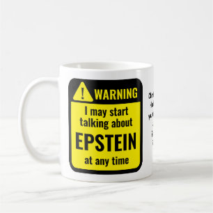 Caneca De Café Aviso Personalizado Divertido EPSTEIN
