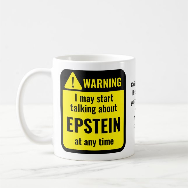 Caneca De Café Aviso Personalizado Divertido EPSTEIN (Esquerda)