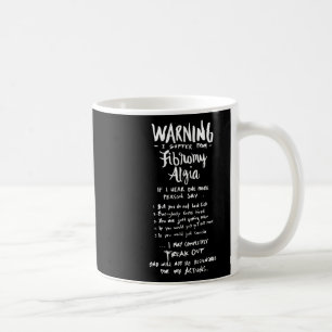 Caneca De Café Aviso: Sofro De Fibromialgia - Fibro Divertido Diz