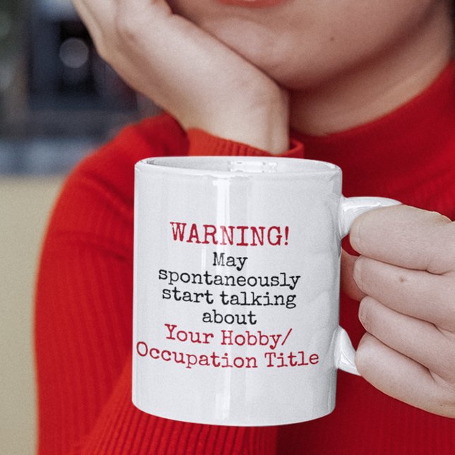 Caneca De Café Aviso Spontaneamente Falando Personalizar Cotações (warning may spontaneously start talking about your hobby custom personalized funny quotes mugs)