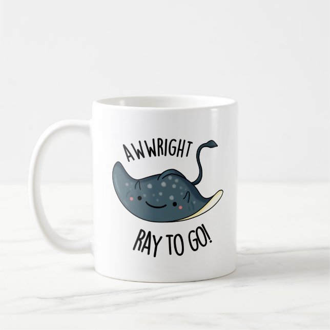 Caneca De Café Awww-right Ray To Go Funny Stingray Pun (Esquerda)