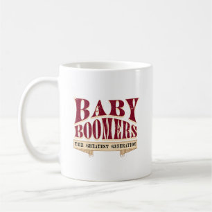 Caneca De Café Baby Boomers O Slogan Retroativo Da Maior Geração