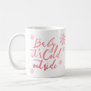 Caneca De Café Baby It's Fold Outside Chic Pink Watercolor Script