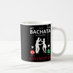 Caneca De Café Bachata Está Ligando - Dança Da República Dominica