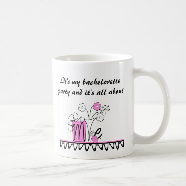 Caneca De Café Bachelorette toda sobre mim (Direita)
