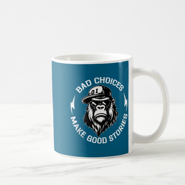 Caneca De Café Bad Choices Make Good Stories Funny Gorilla Ape Co (Direita)