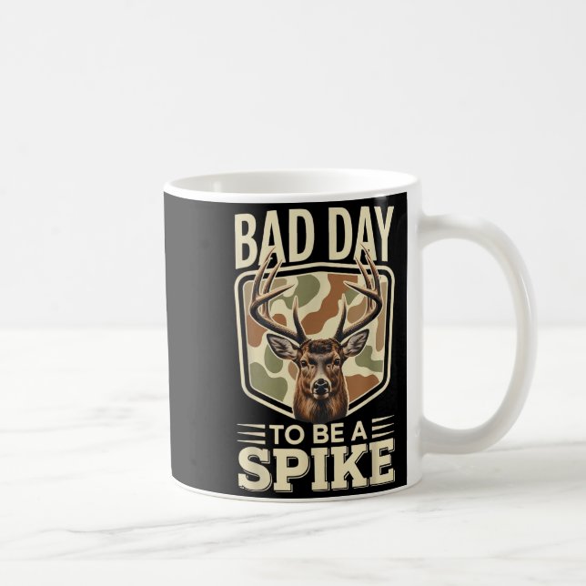 Caneca De Café Bad Day To Be A Ske – Rustic Deer Hunting Humor  (Direita)