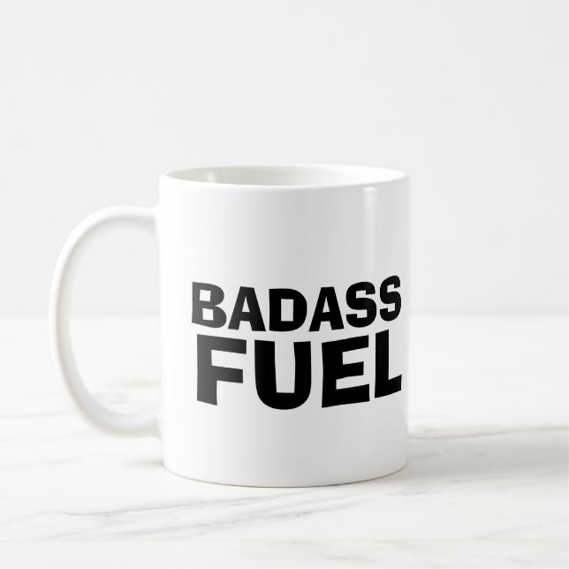CANECA DE CAFÉ BADASS FUEL TRENDY FUNNY CAFFEE MUG (Esquerda)