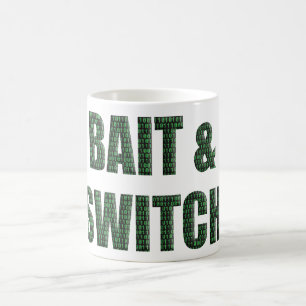 Caneca De Café “Bait and Switch” com uma sobreposição de código b