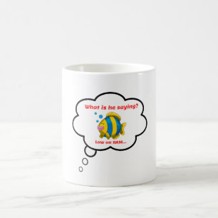 Caneca De Café Baixo na RAM Memória de peixe Bolha Pensada
