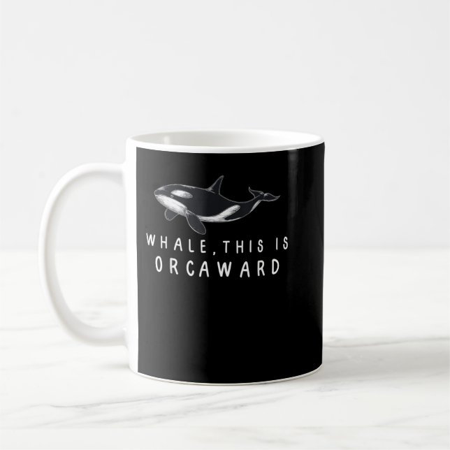 Caneca De Café Baleia, aqui é Orcago - Baleia Assassina de Orca E (Esquerda)