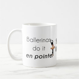 Caneca De Café Ballerinas fazem isso!