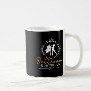 Caneca De Café Ballroom É Minha Terapia - Casal De Parceiro Dança
