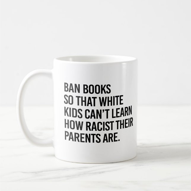 Caneca De Café Ban Books para que crianças brancas não aprendam (Esquerda)