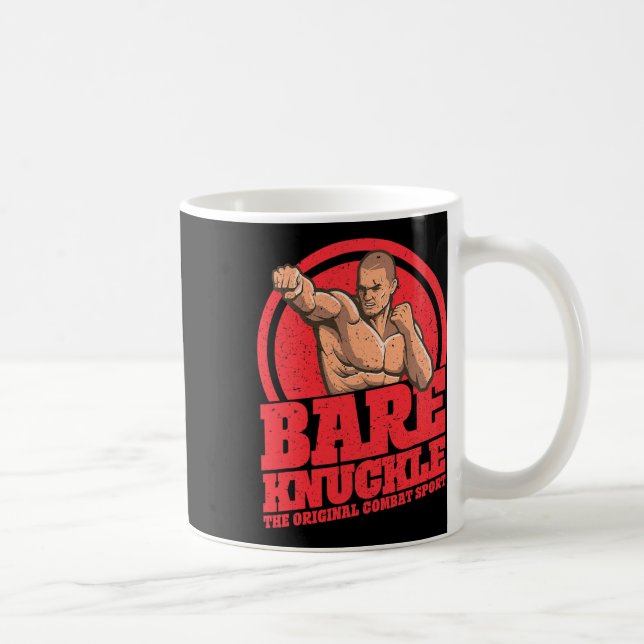 Caneca De Café Bare-knuckle Boxing - O Esporte de Combate Origina (Direita)