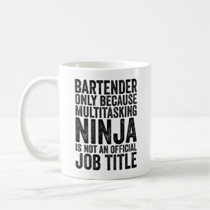 Caneca De Café Barman Só Porque Multitarefa Ninja Não É Um