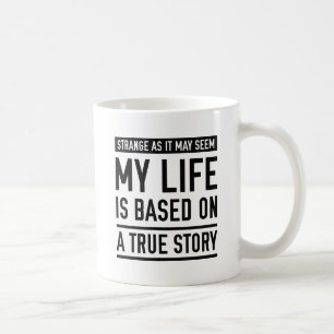 Caneca De Café Baseado Em Uma História Verdadeira