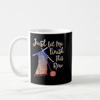 Caneca De Café Batimentos Só Me Deixem Terminar Este Knitte De Co