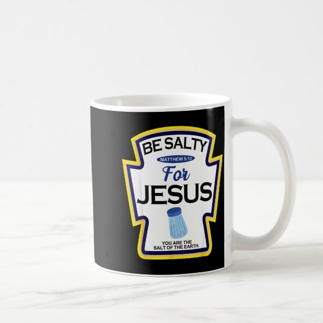Caneca De Café Be Salty For Jesus Condiment Sce Christian Hallowe (Direita)