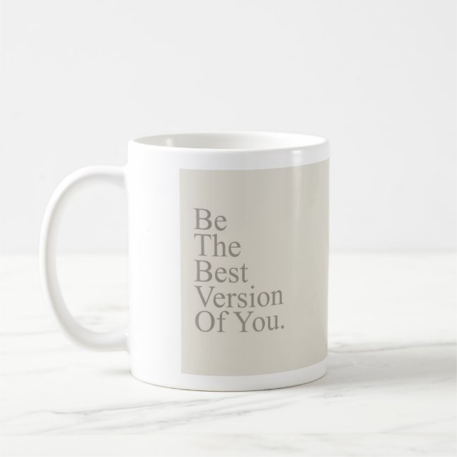 Caneca De Café Be the Best Version of You – Motivational Coffee M (Esquerda)