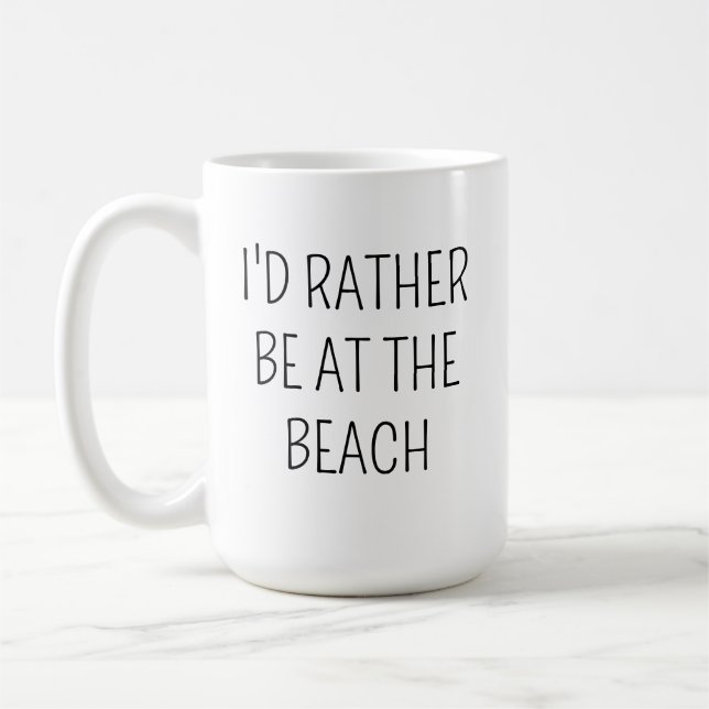 Caneca De Café BeACH cang Dift Idea que eu Preferencialmente esta (Esquerda)