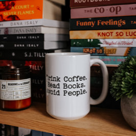 Caneca De Café Beba café. Leia Livros. Evite Pessoas. Mug Grande