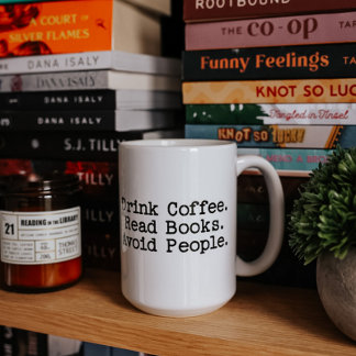 Caneca De Café Beba café. Leia Livros. Evite Pessoas. Mug Grande