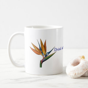 Caneca De Café Beba o Calmo Exótico