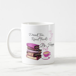 Caneca De Café Beba Os Livros De Leitura De Chá Sejam Felizes, Ca