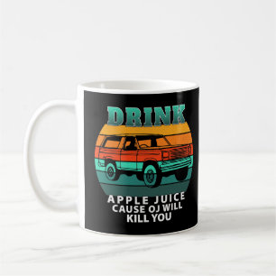 Caneca De Café Beba Suco De Maçã Porque O JO Vai Matar-Te A Vinta