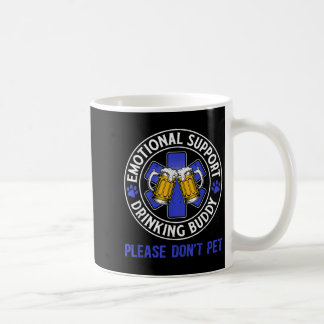 Caneca De Café Bebendo De Suporte Emocional Engraçado Para Adulto