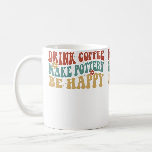 Caneca De Café Beber Café Fazer Cerâmica Ser Feliz Groovy Cerâmic (Esquerda)
