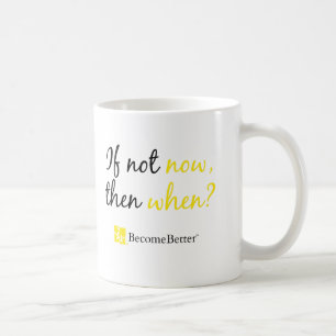 Caneca De Café BecomeBetter agride agora