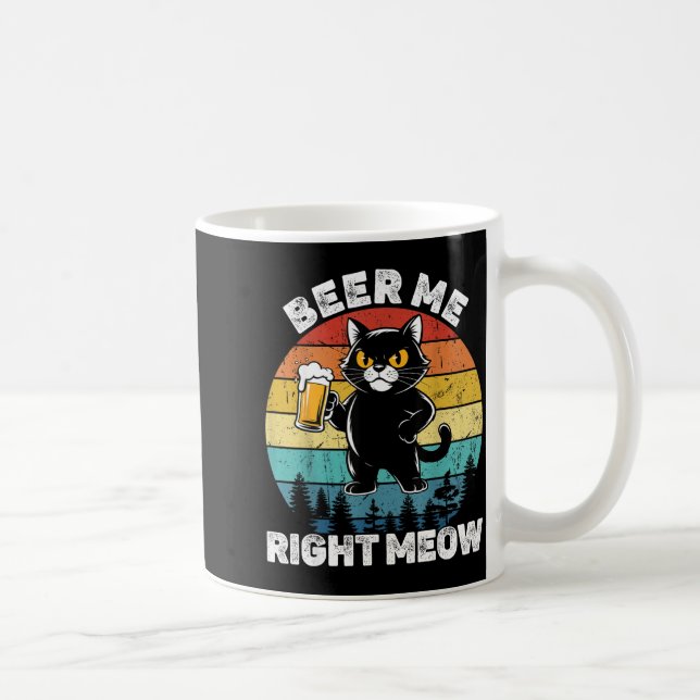 Caneca De Café Beer Me Right Meow Funny Cat Drinking Humor  (Direita)