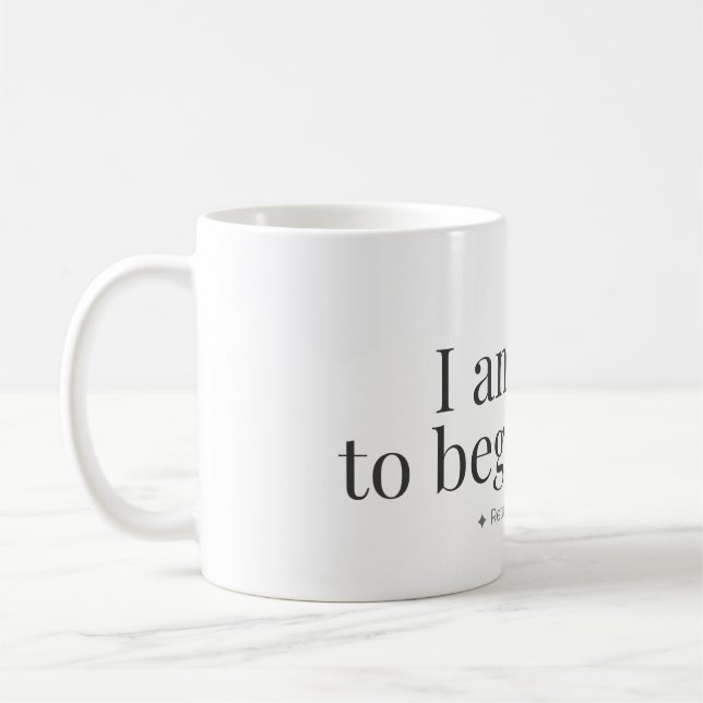 Caneca De Café Begin Again Affirmation Mug (Esquerda)