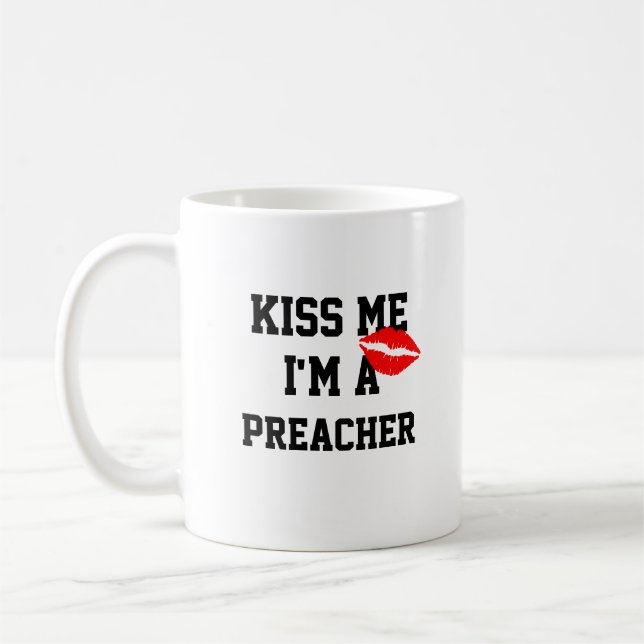 Caneca De Café Beije-Me, Sou Um Pregador. (Esquerda)