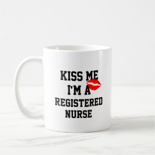 Caneca De Café Beije-Me, Sou Uma Enfermeira Registrada.